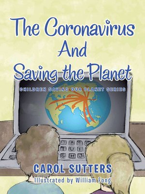cover image of The Coronavirus and Saving the Planet